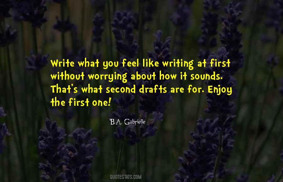 Quotes About Writing Drafts #654163