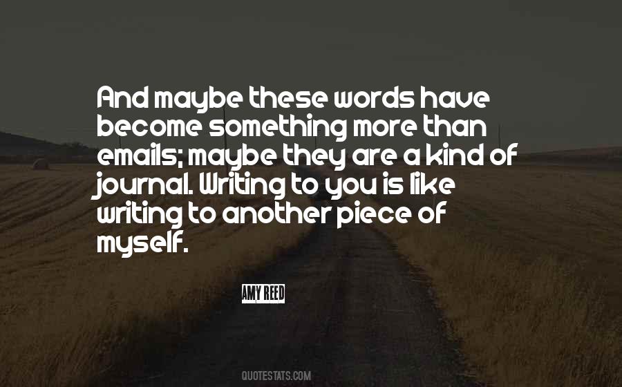 Quotes About Writing Emails #1079349