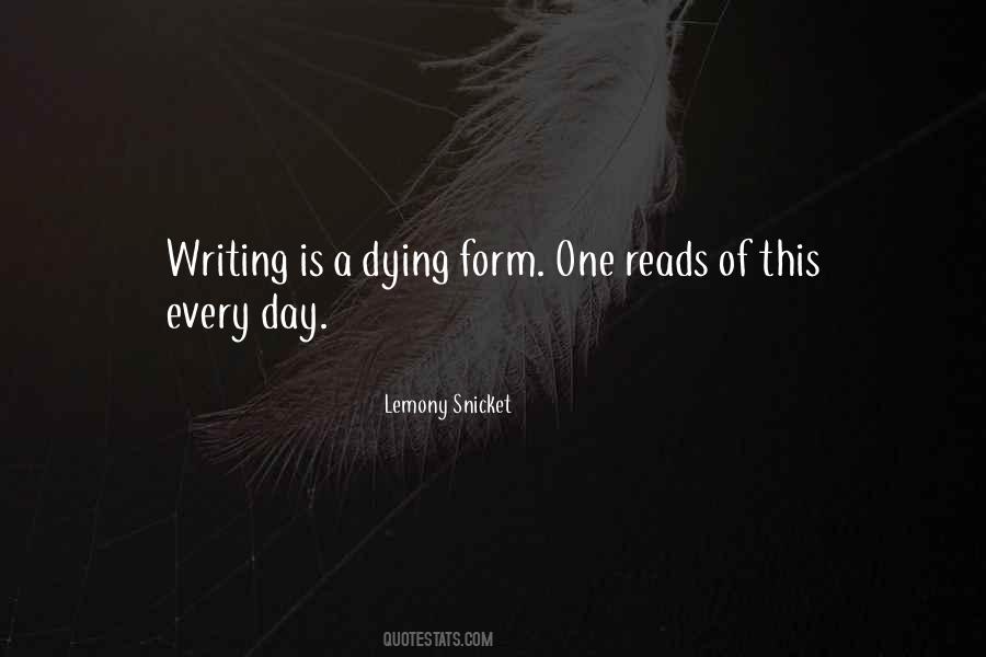 Quotes About Writing Every Day #211900