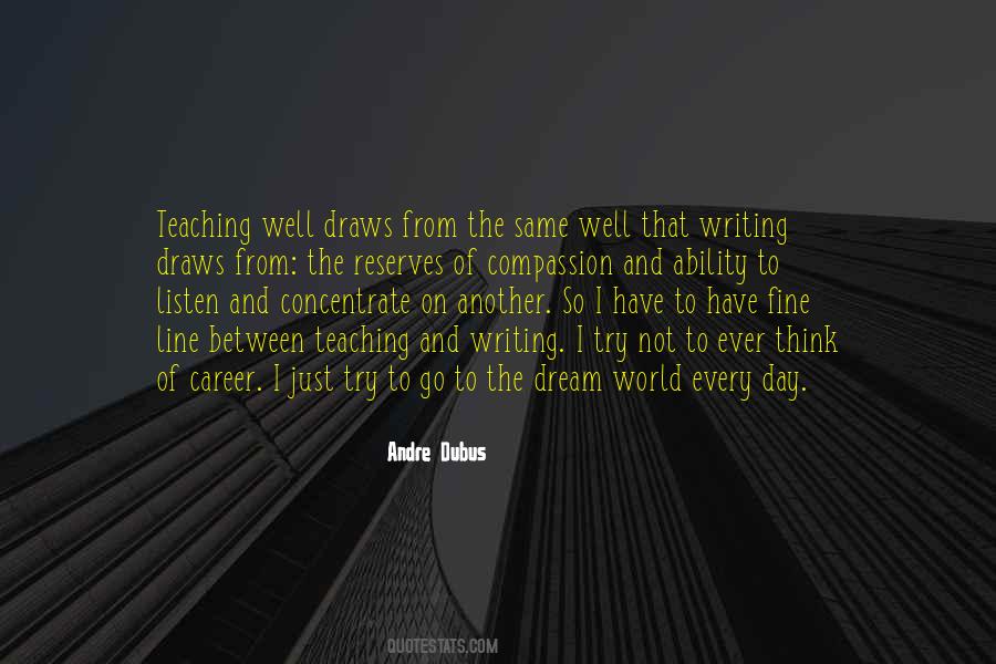 Quotes About Writing Every Day #350251