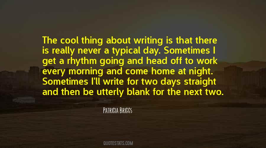 Quotes About Writing Every Day #435865