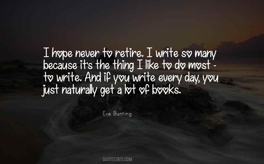 Quotes About Writing Every Day #99014