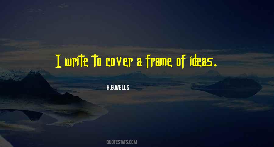 Quotes About Writing Ideas #35446