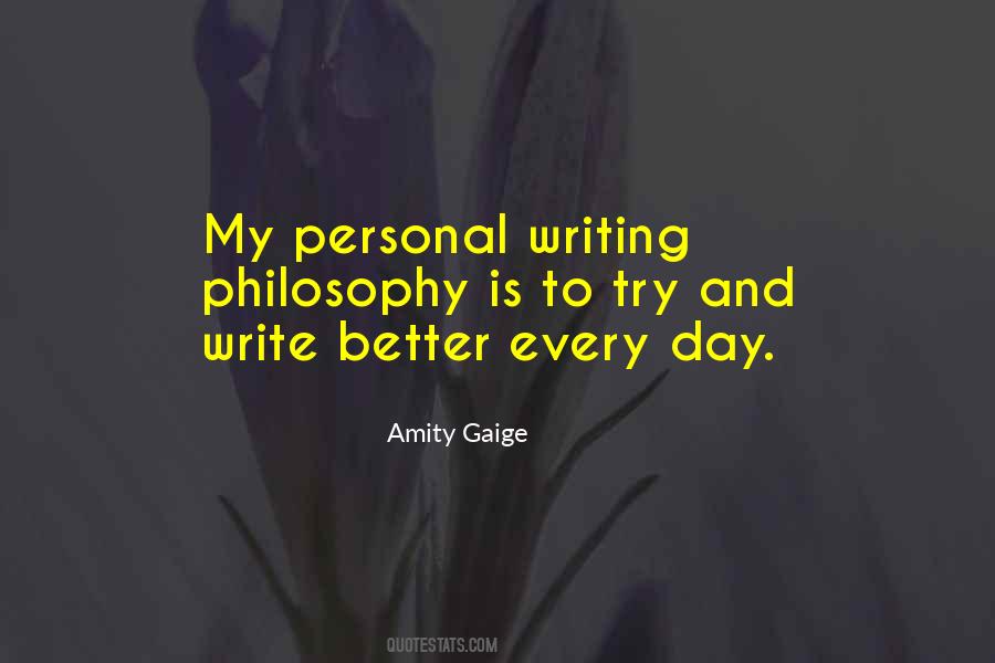 Quotes About Writing Philosophy #1081239