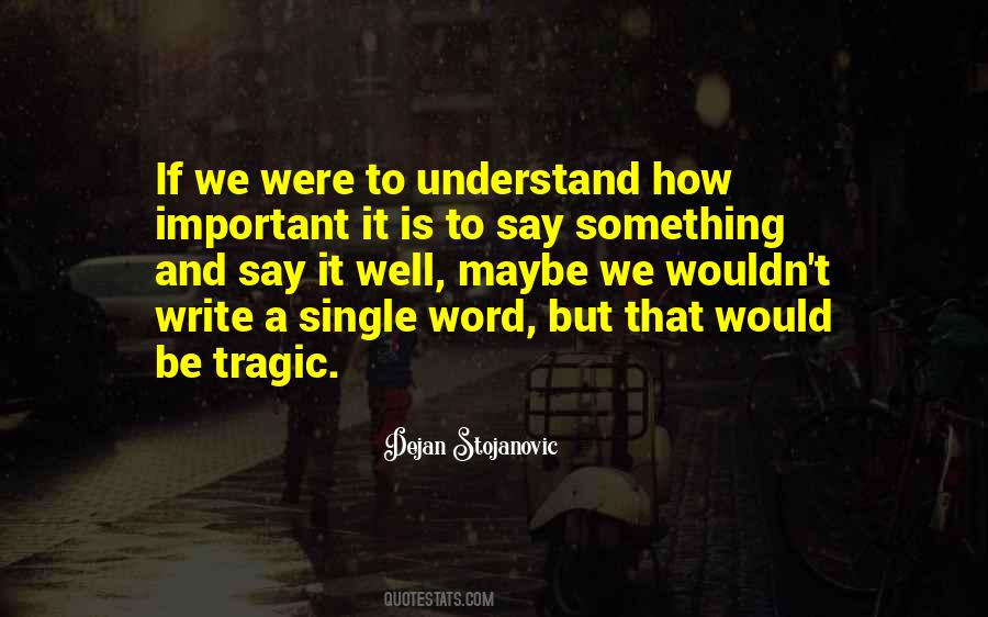 Quotes About Writing Philosophy #379601