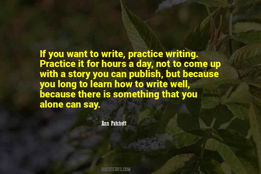 Quotes About Writing Practice #469626