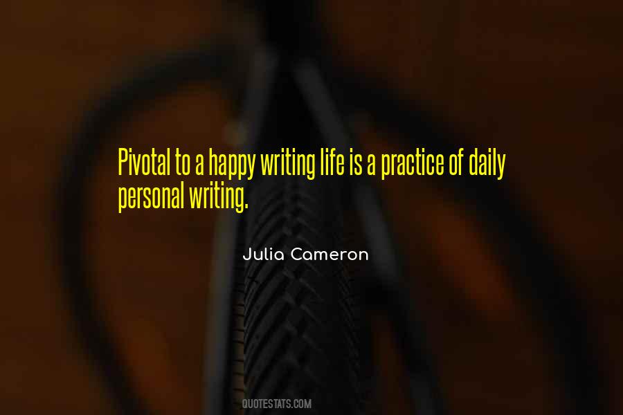 Quotes About Writing Practice #527240