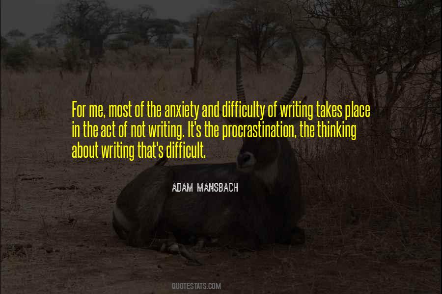 Quotes About Writing Procrastination #1205095