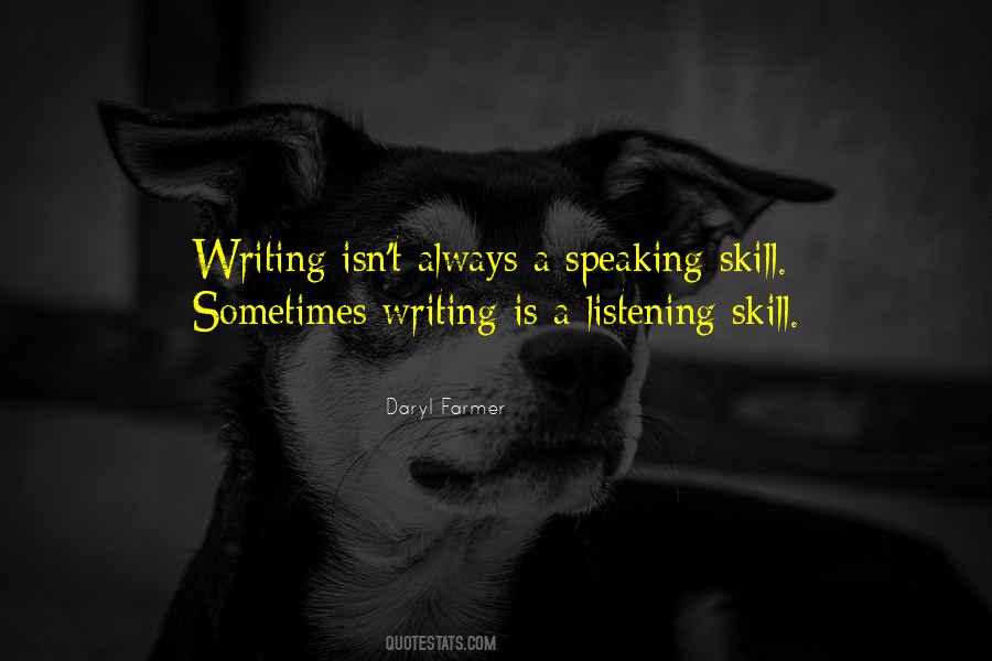 Quotes About Writing Skill #1035441