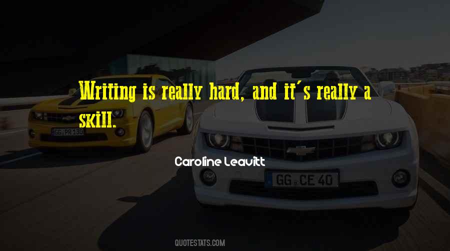 Quotes About Writing Skill #863425