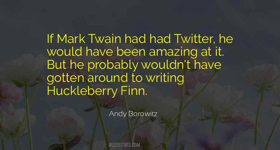 Quotes About Writing Twain #7649