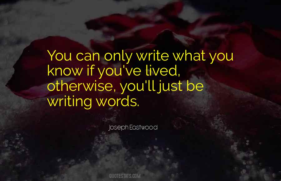 Quotes About Writing Words #1265090