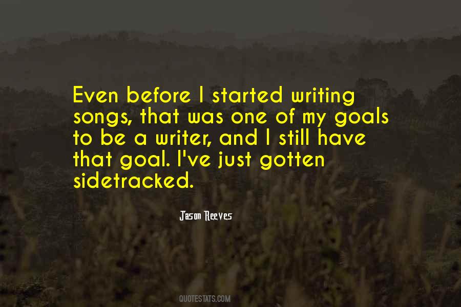 Quotes About Writing Your Goals #227885