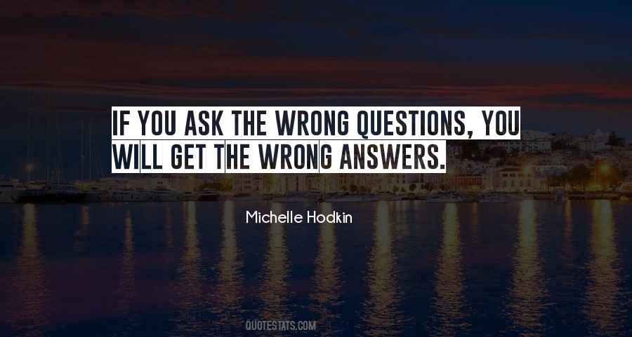 Quotes About Wrong Answers #119418