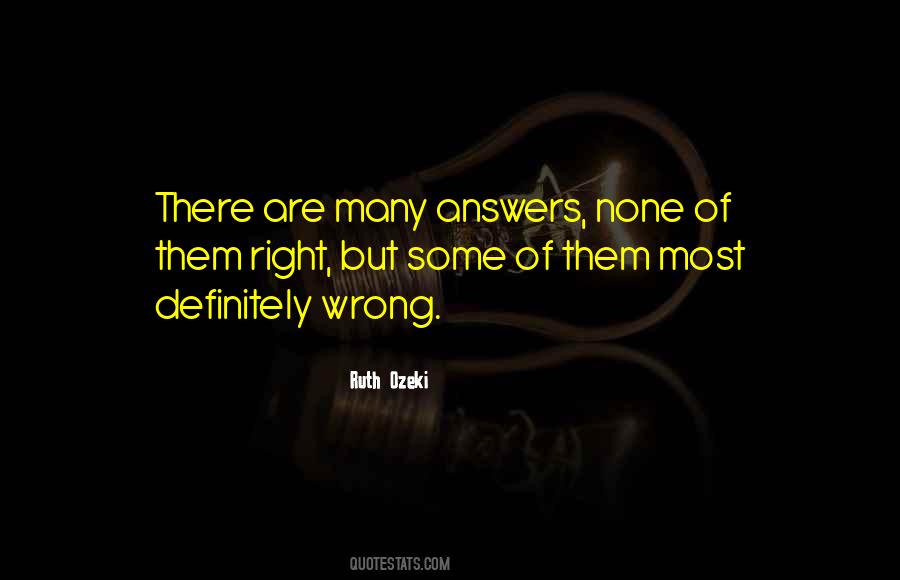 Quotes About Wrong Answers #1569767