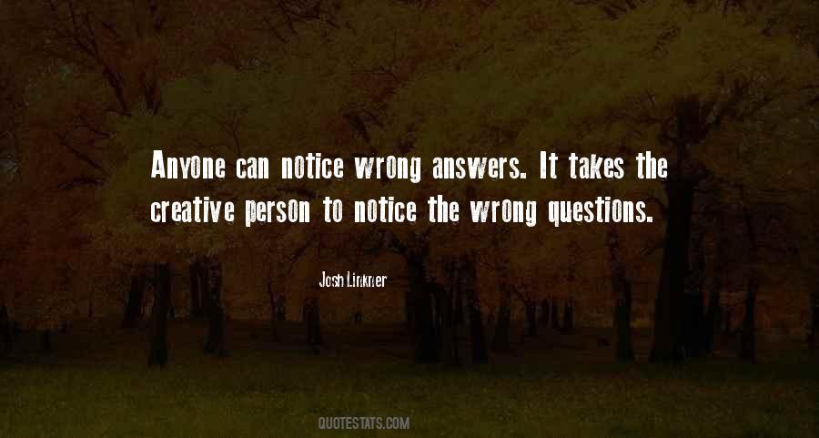 Quotes About Wrong Answers #677838