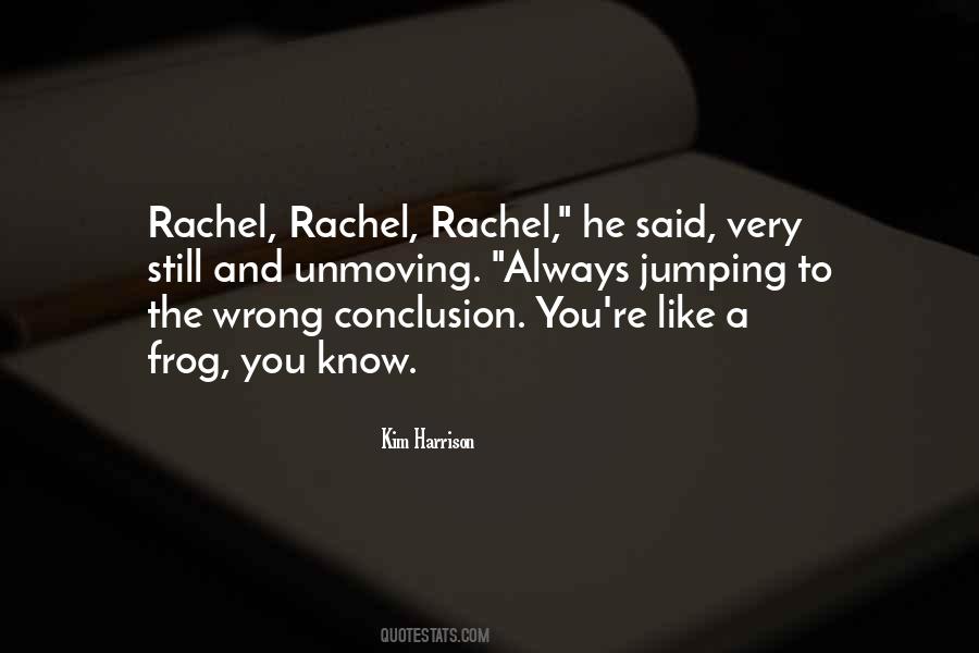 Quotes About Wrong Conclusion #1436489