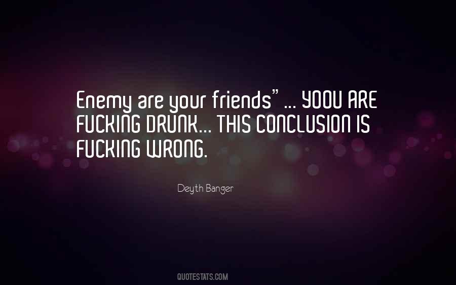 Quotes About Wrong Conclusion #1628157