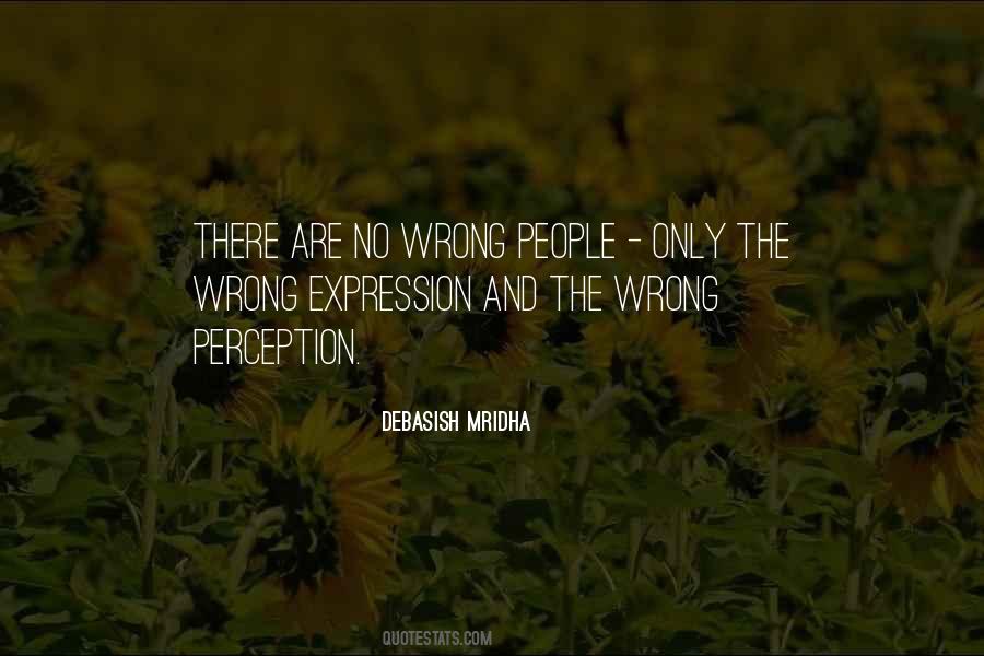 Quotes About Wrong People #1371427