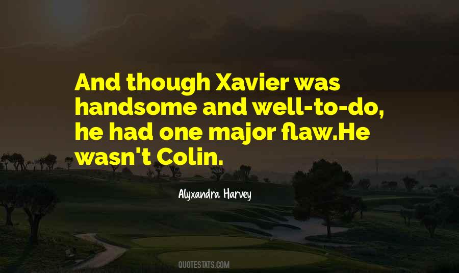 Quotes About Xavier #532399