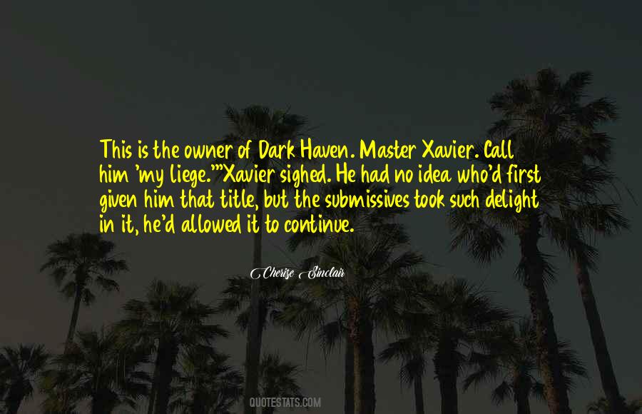 Quotes About Xavier #589549