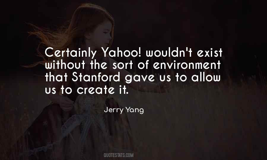 Quotes About Yahoo #1104788