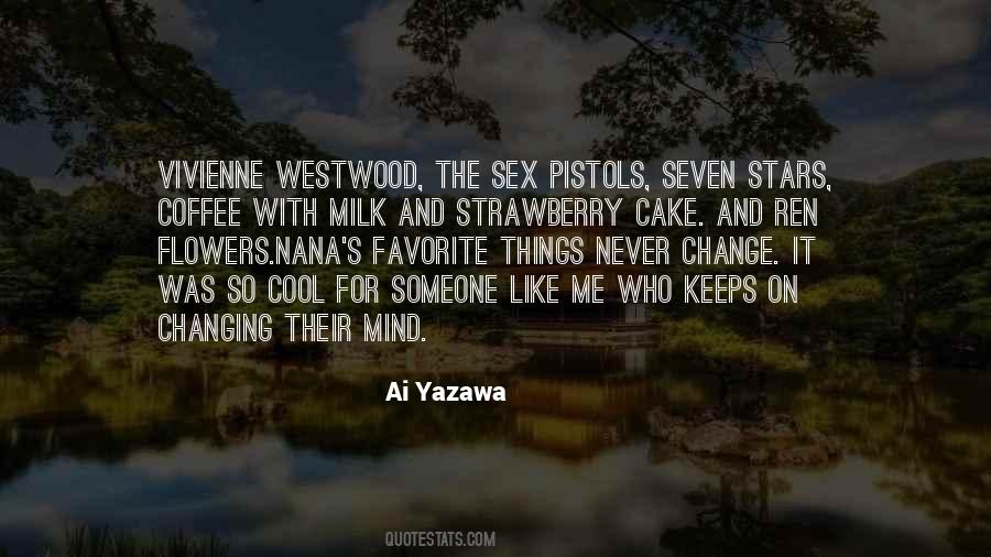 Quotes About Yazawa #567218