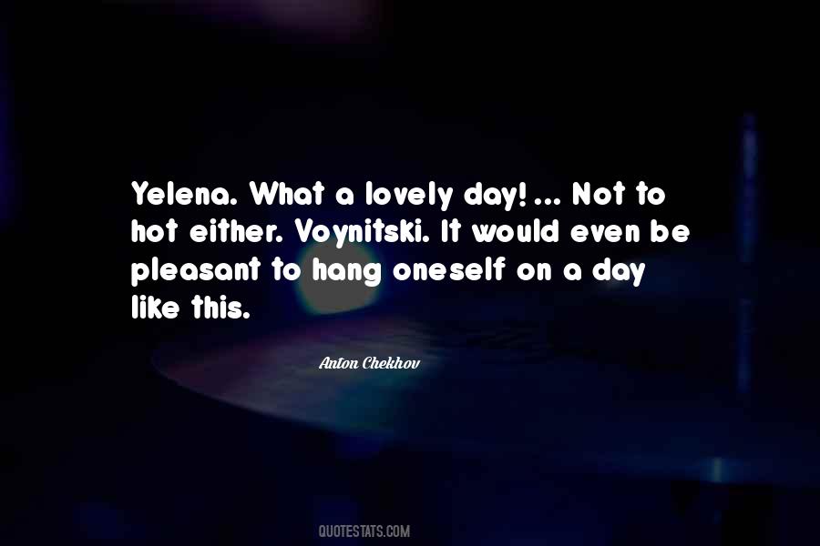 Quotes About Yelena #1265629