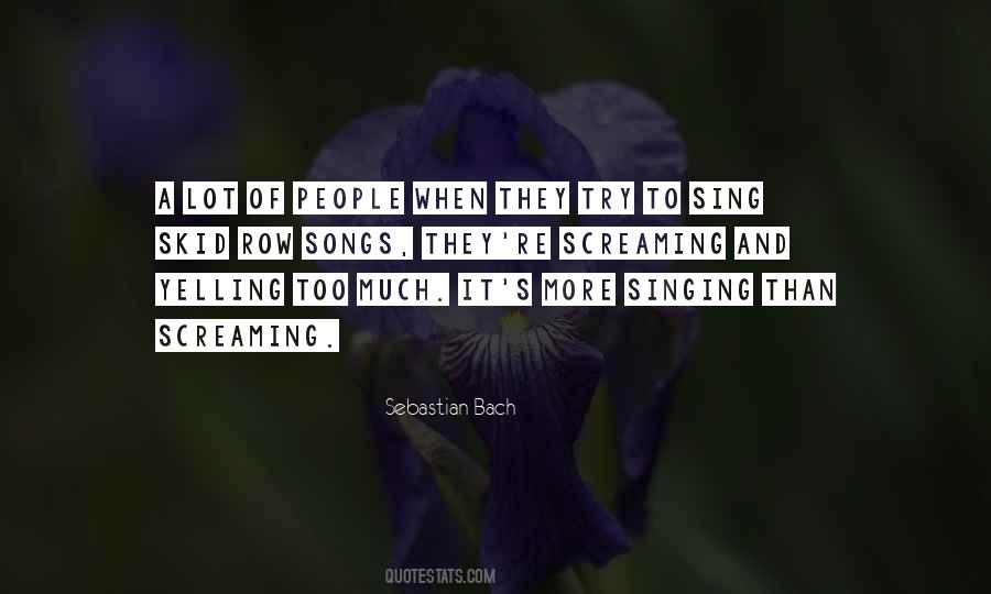 Quotes About Yelling At People #1021394