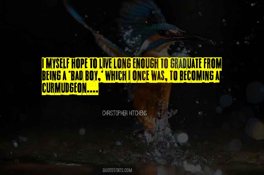 Quotes About If You Want Something Bad Enough #44131