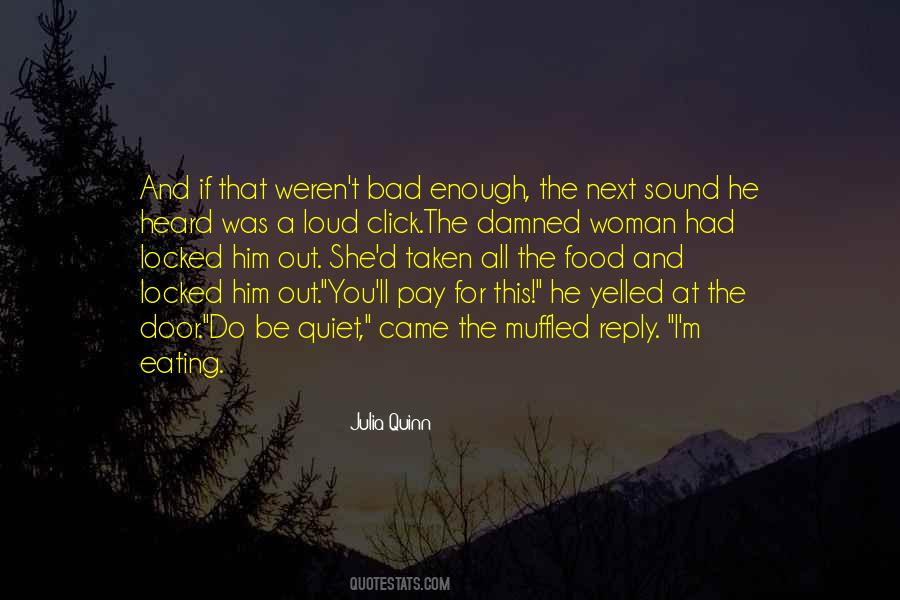 Quotes About If You Want Something Bad Enough #58683
