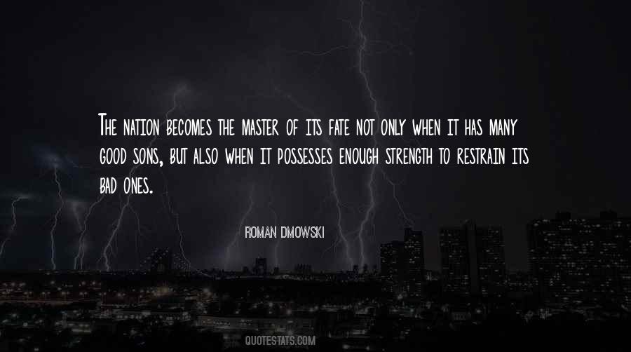 Quotes About If You Want Something Bad Enough #94868