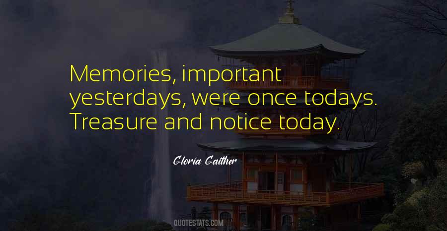 Quotes About Yesterday Memories #1019814