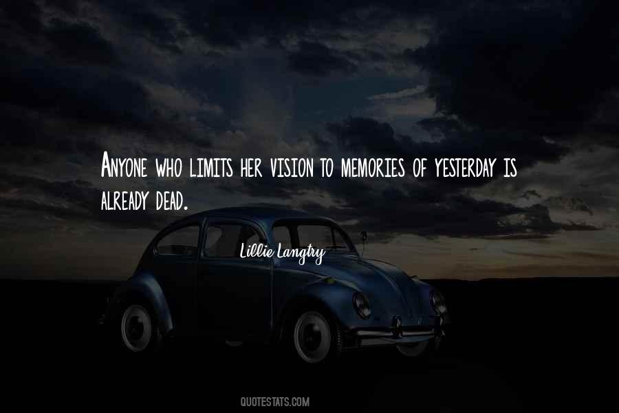 Quotes About Yesterday Memories #1265347