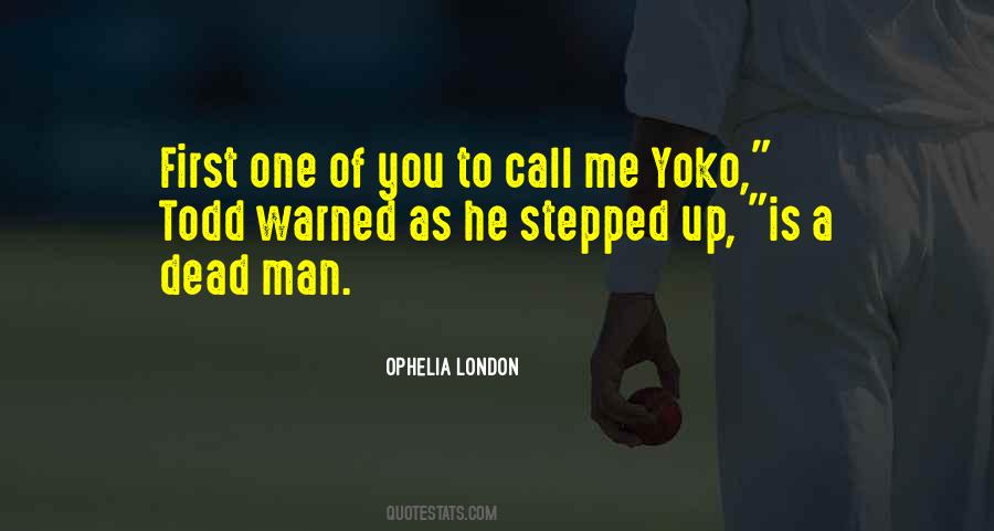 Quotes About Yoko #1559211