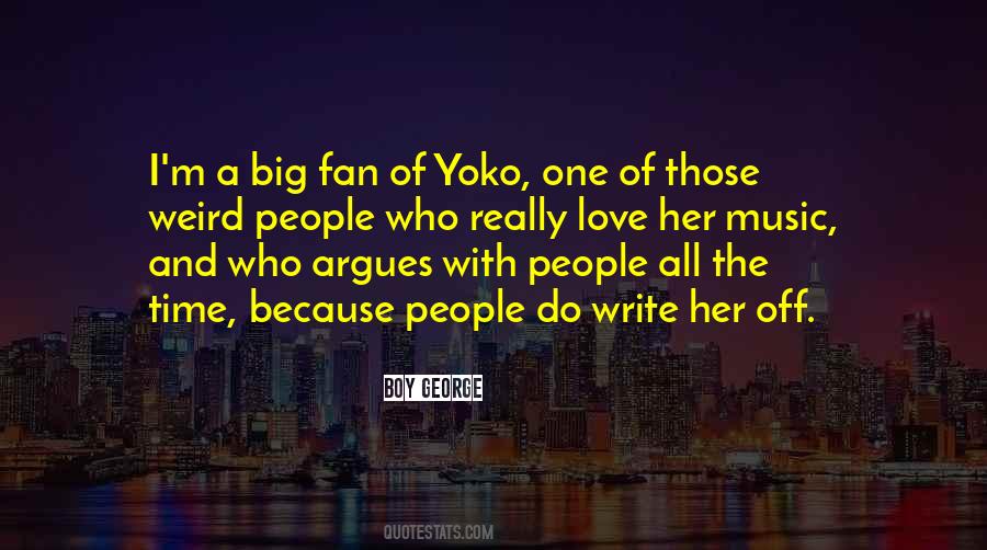Quotes About Yoko #1674263