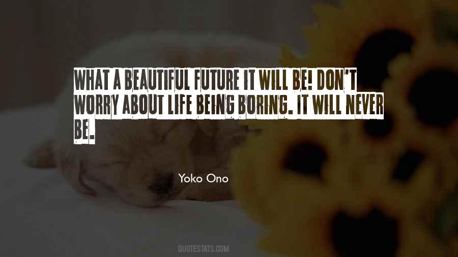 Quotes About Yoko Ono #342639