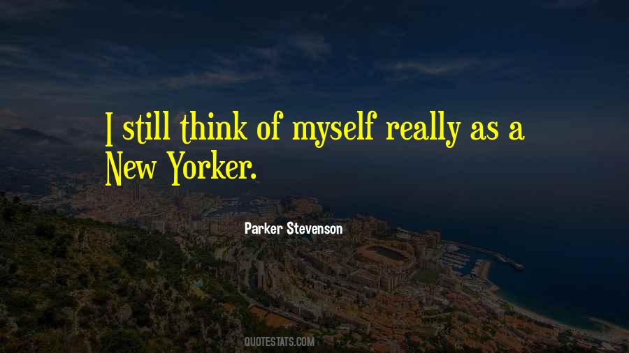 Quotes About Yorker #1786152