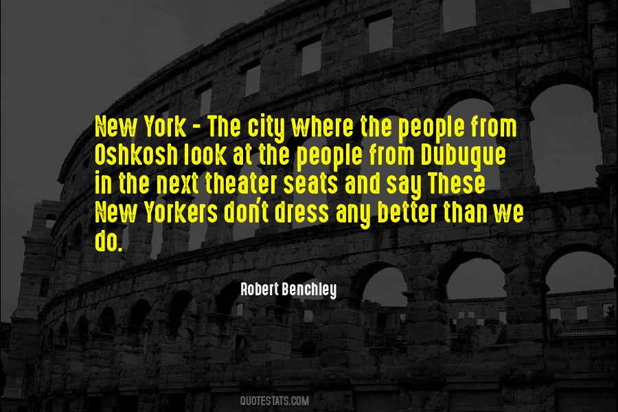 Quotes About Yorkers #80239