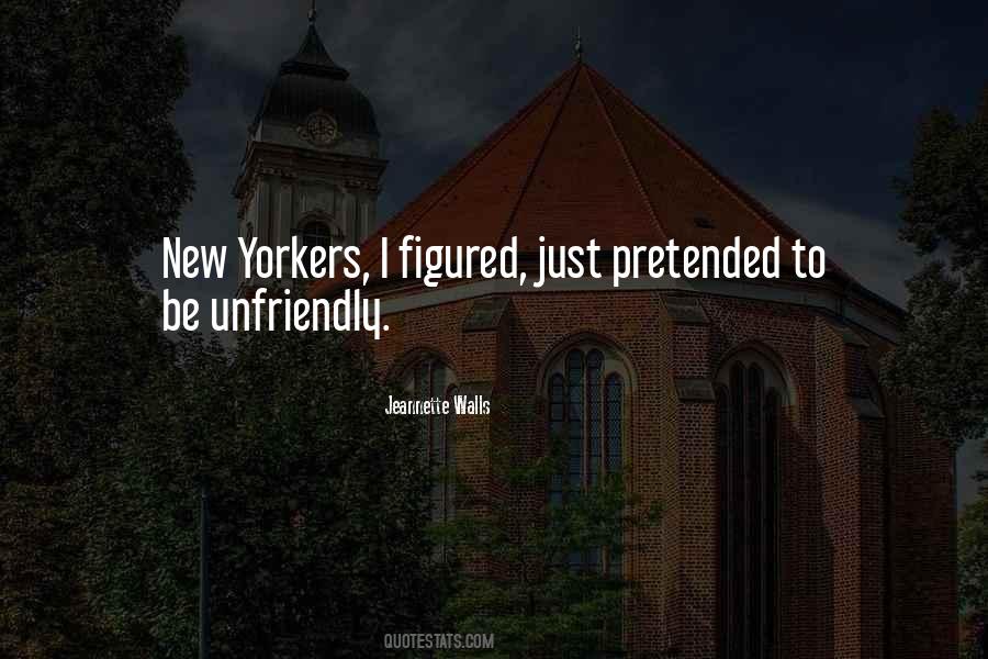 Quotes About Yorkers #899086