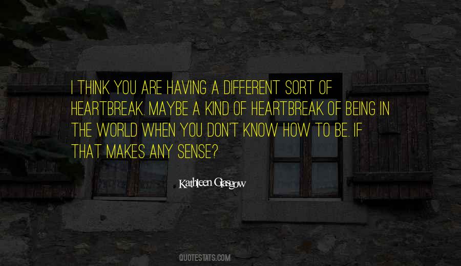 Quotes About You Being Different #117201