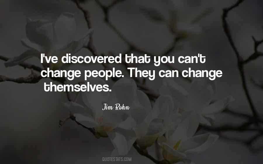 Quotes About You Cant Change People #807819