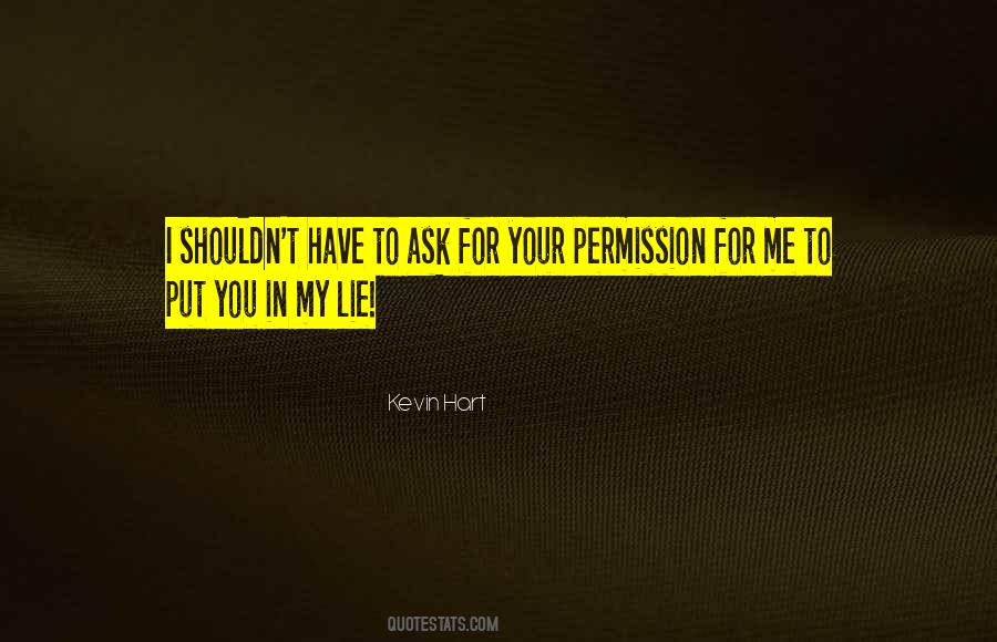 Quotes About You Lie To Me #504228