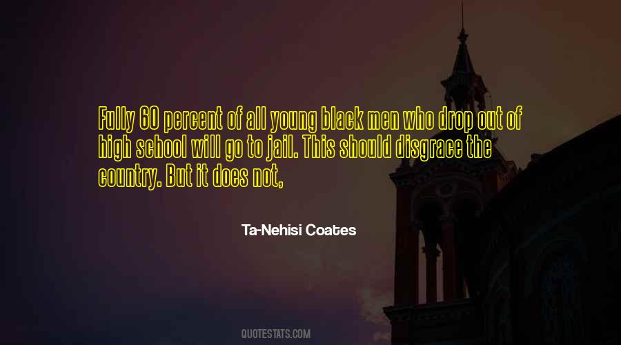 Quotes About Young Black Men #1536213