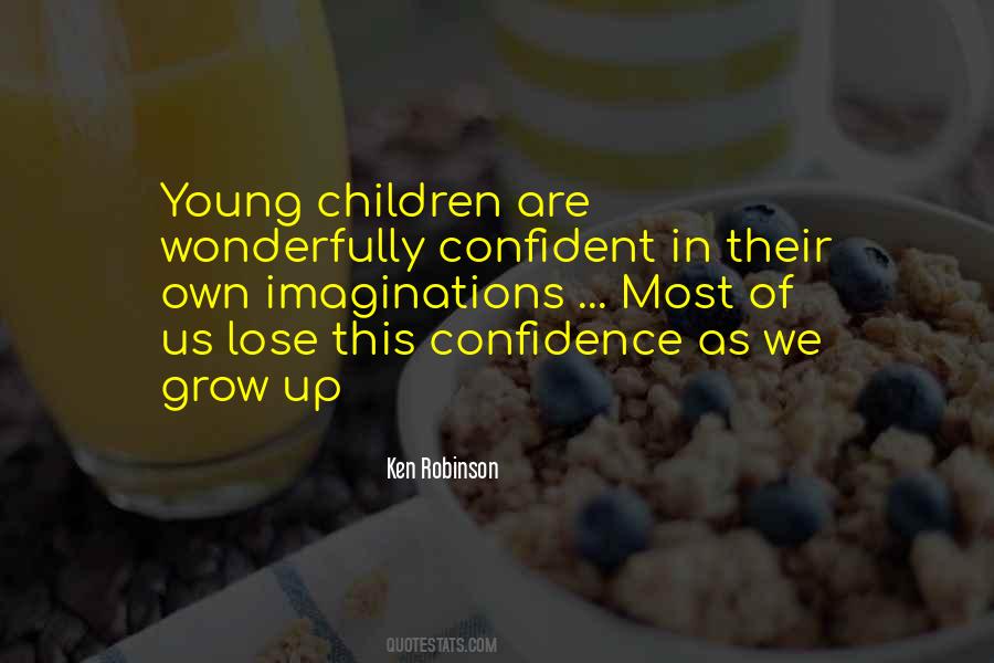 Quotes About Young Children #1468373