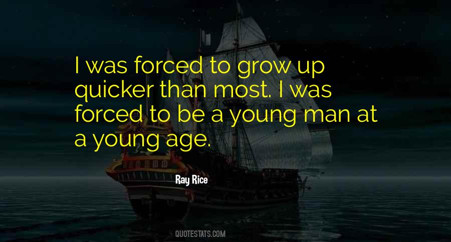 Quotes About Young Men Growing Up #109376