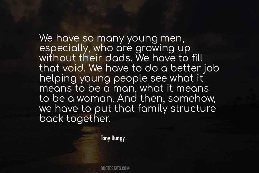 Quotes About Young Men Growing Up #1606273