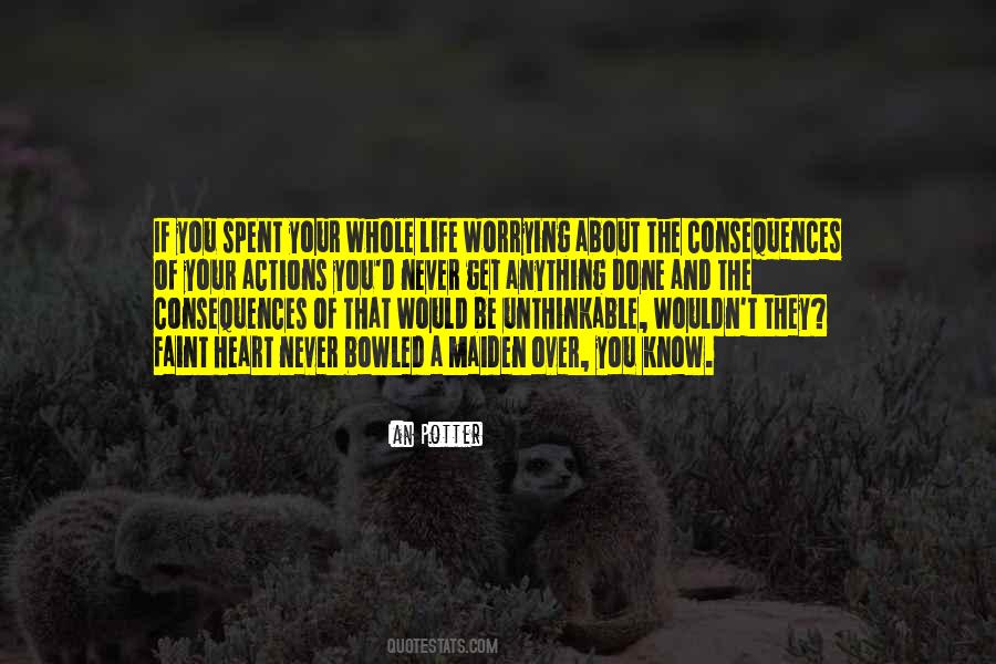 Quotes About Your Actions #1361828