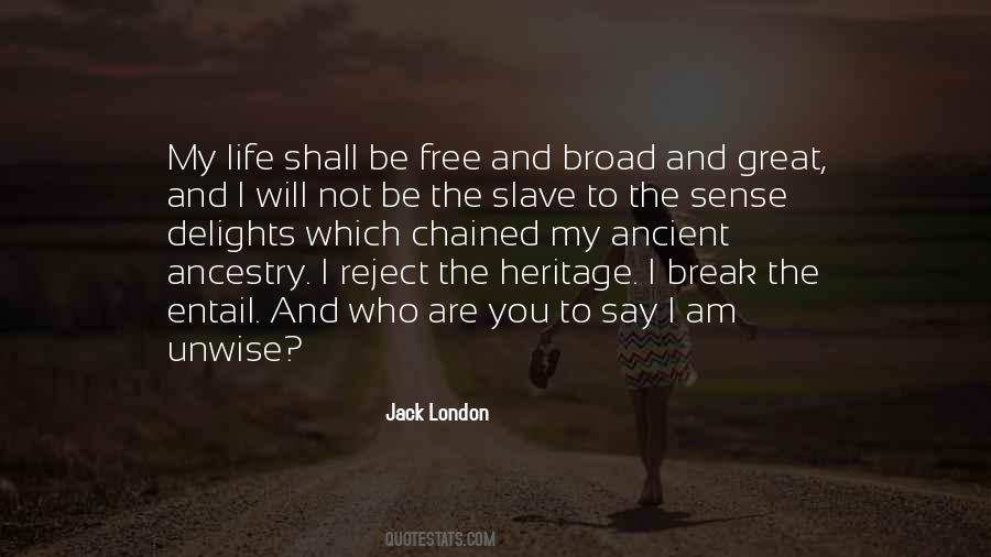 Quotes About Your Ancestry #126635