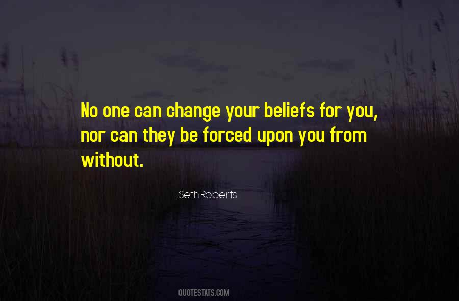 Quotes About Your Beliefs #1071896